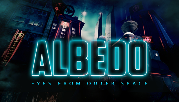 Albedo: Eyes from Outer Space