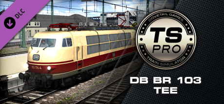 Train Simulator: DB BR103 TEE Loco Add-On