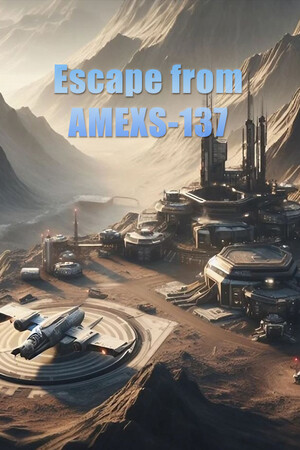 Escape From AMEXS-137 cover art