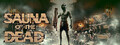Sauna of the DEAD