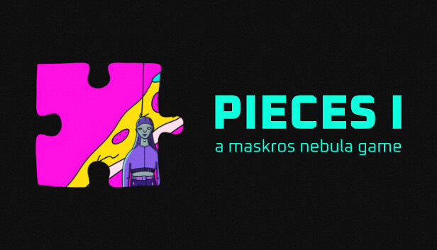 pieces I - a maskros nebula game