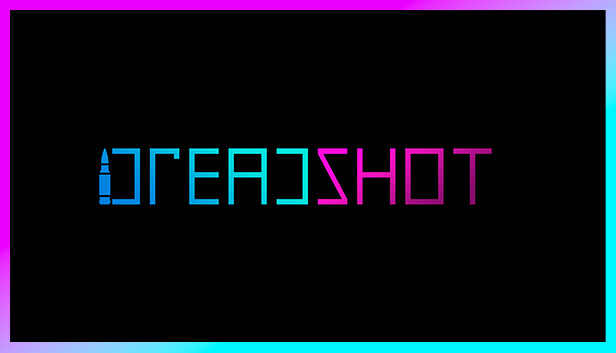 Dreadshot