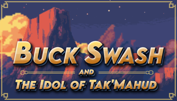 Buck Swash and the Idol of Tak'Mahud Steam capsule image