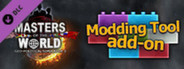 Modding Tool Add-on for Masters of the World