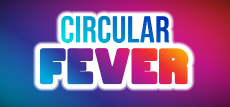 Circular Fever Steam header image