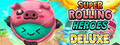 Super Rolling Heroes Deluxe