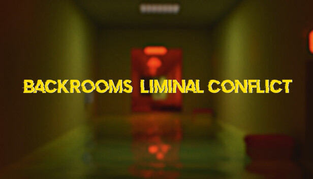 Backrooms: Liminal Conflict Steam capsule image