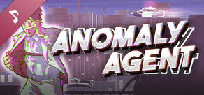 Anomaly Agent Soundtrack