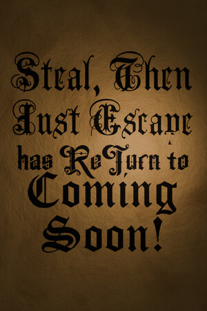 Steal, Then Just Escape: The Real Thrill cover art