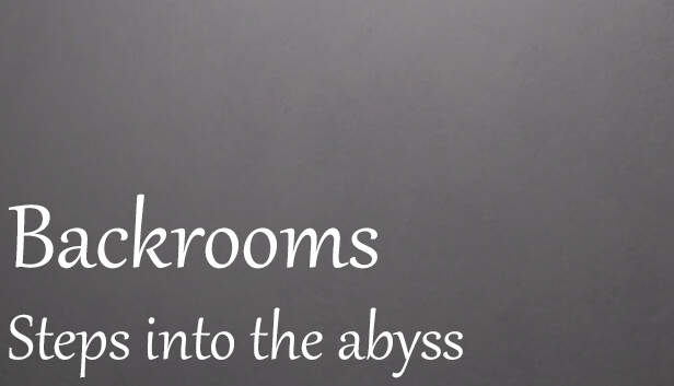 Backrooms: Steps into the abyss Steam capsule image