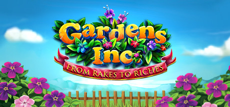 Gardens Inc. – From Rakes to Riches Cover Image