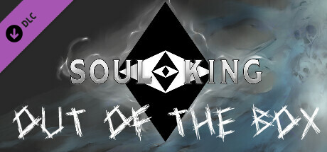 Soul King - Out of the Box