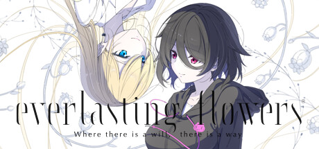 Everlasting Flowers - Where there is a will, there is a way Cover Image