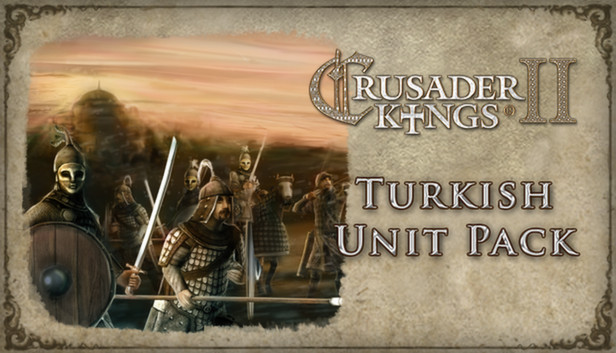 Crusader Kings II: Turkish Unit Pack Steam capsule image