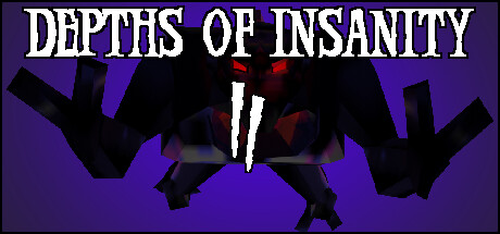 Depths of Insanity 2