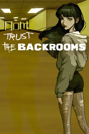 Trust The Backrooms cover art