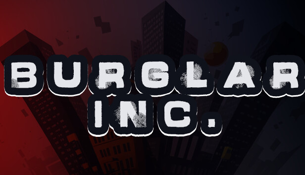 Burglar Inc Steam capsule image