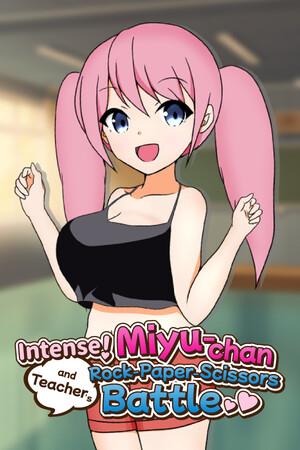 Intense! Miyu-chan and Teacher's Rock-Paper-Scissors battle! cover art