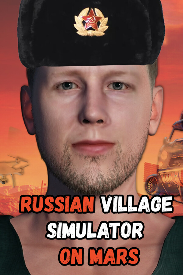 Russian Village Simulator on Mars