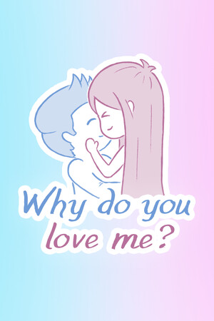 Why do you love me? cover art