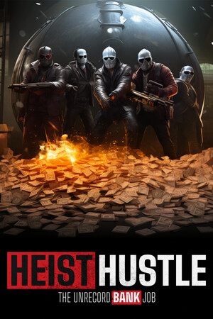 Heist Hustle: The Bank Job cover art