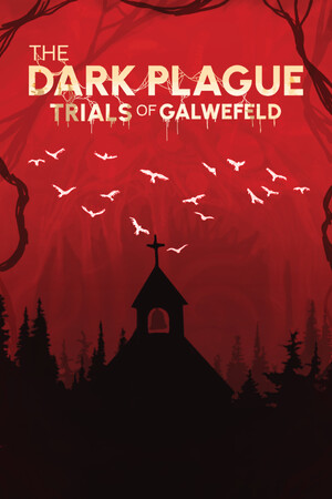 The Dark Plague : Trials Of Galwefeld cover art