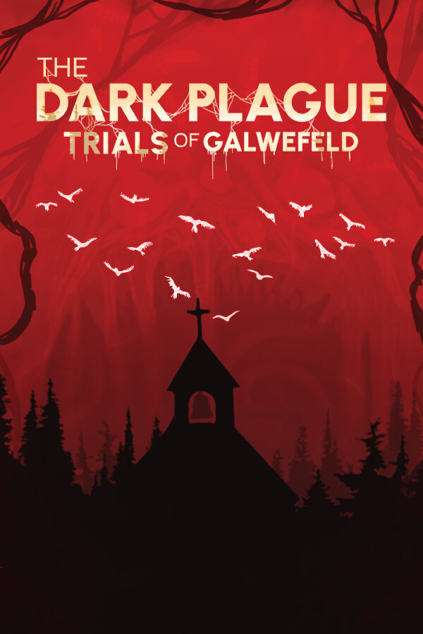 The Dark Plague : Trials Of Galwefeld