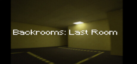 Backrooms: Last Room