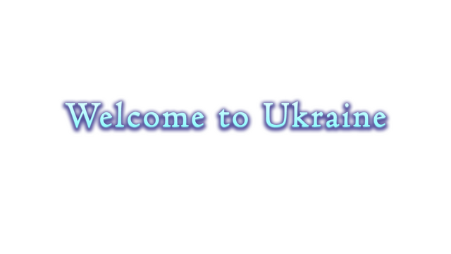 Welcome to Ukraine