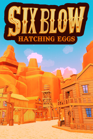 Six Blow: Hatching Eggs cover art