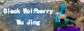 Black Wolfberry:WuJing