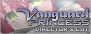 Vanguard Princess Director's Cut