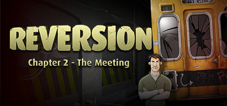 Reversion - The Meeting (2nd Chapter) Cover Image