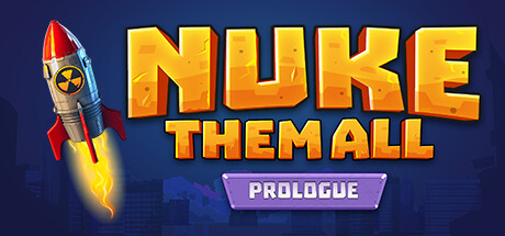 Nuke Them All - Prologue Cover Image