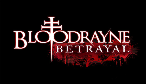 BloodRayne: Betrayal (Legacy)