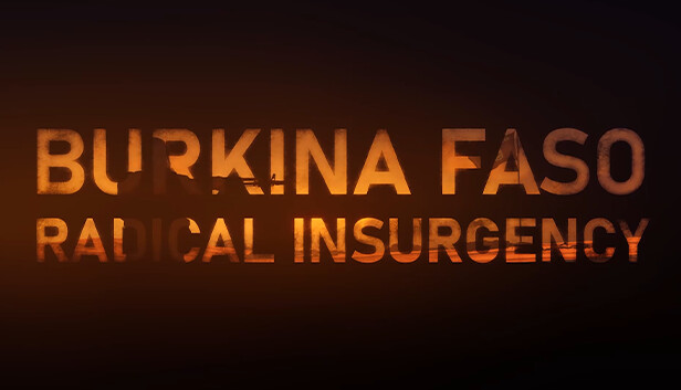 Burkina Faso: Radical Insurgency Steam capsule image