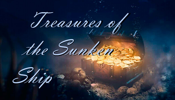 Treasures of the Sunken Ship