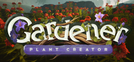 Gardener Plant Creator
