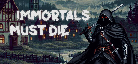 Immortals Must Die Cover Image
