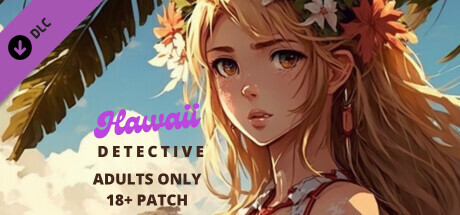 Hawaii Detective: Killing of a Krypto King Adults Only 18+ Patch