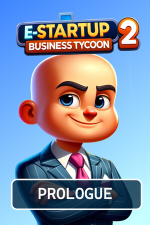 E-Startup 2 : Business Tycoon Prologue cover art