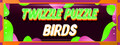 Twizzle Puzzle: Birds