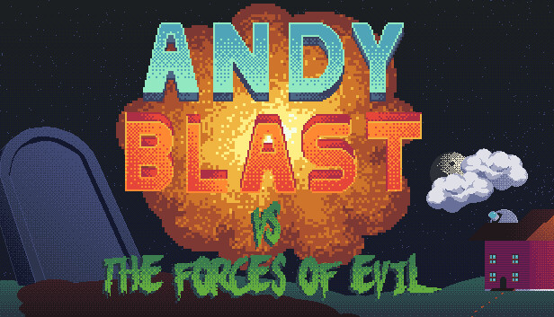 Andy Blast Vs The Forces of Evil Steam capsule image