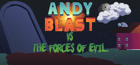 Andy Blast Vs The Forces of Evil Cover Image