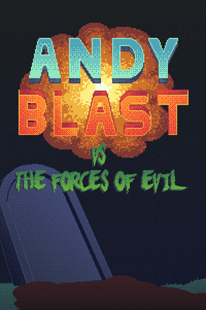 Andy Blast Vs The Forces of Evil cover