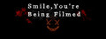 Smile, you're being filmed