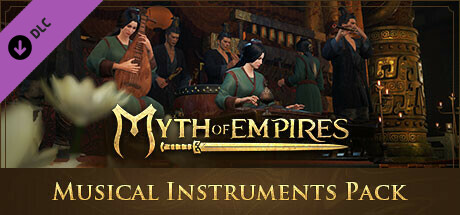 Myth of Empires - Musical Instruments Pack header image
