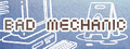 Bad Mechanic
