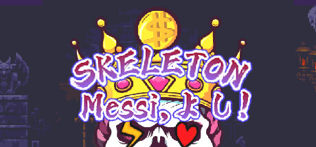 Skeleton Messy, よし! Steam header image