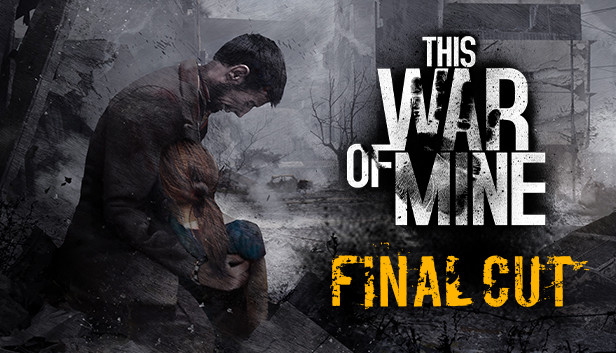 This War Of Mine On Steam